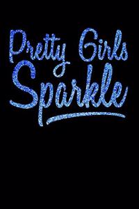 Pretty Girls Sparkle Blue