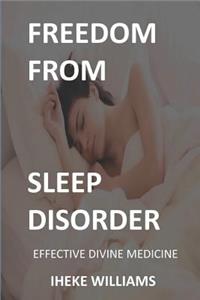 Freedom from Sleep Disorder