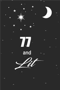 77 and lit