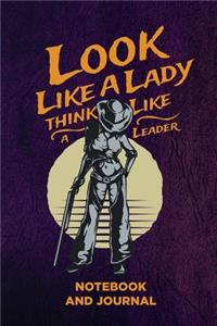 Look Like a Lady Think Like a Leader Notebook and Journal