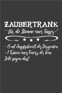 Zaubertrank für die Stimme eines Basses