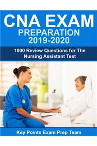 CNA Exam Preparation 2019 - 2020