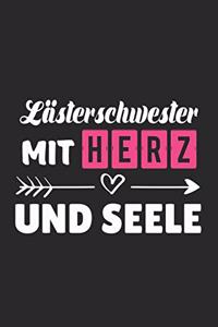 Lästerschwester Mit Herz und Seele