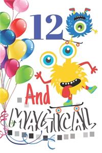12 And Magical
