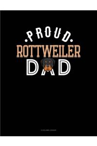 Proud Rottweiler Dad