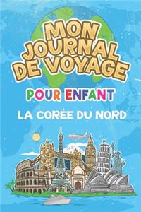 Mon Journal de Voyage Corée du Nord Pour Enfants