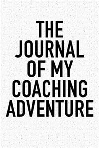 The Journal of My Coaching Adventure