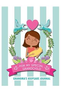 For My Special Grandchild