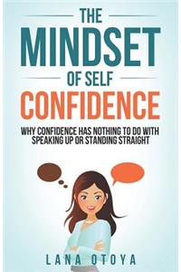 The Mindset of Self Confidence