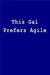 This Gal Prefers Agile