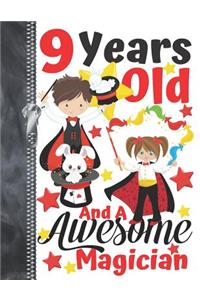 9 Years Old And A Awesome Magician