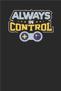 Always in Control