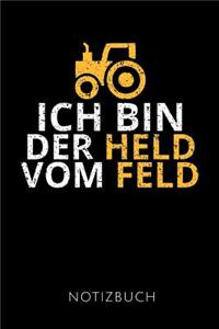 Ich Bin Der Held Vom Feld Notizbuch