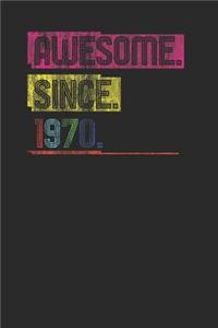 Awesome Since 1970