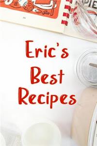Eric's Best Recipes