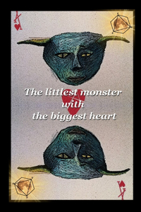 Littlest Monster With The Biggest Heart Limited