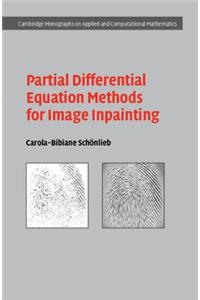 Partial Differential Equation Methods for Image Inpainting