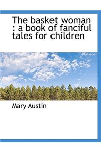 The Basket Woman