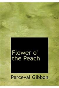 Flower O' the Peach
