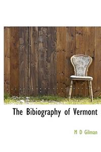 The Bibiography of Vermont