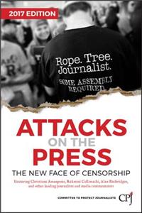 Attacks on the Press: The New Face of Censorship
