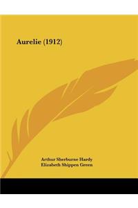 Aurelie (1912)