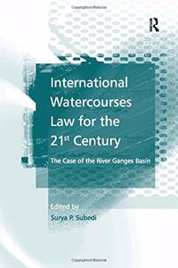 International Watercourses Law for the 21st Century