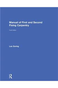 Manual of First and Second Fixing Carpentry