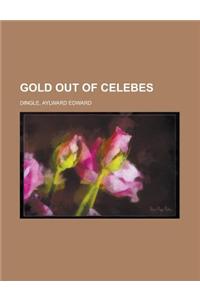 Gold Out of Celebes