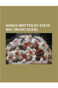 Songs Written by Steve Mac