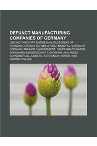 Defunct Manufacturing Companies of Germany