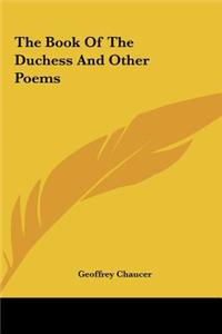 Book Of The Duchess And Other Poems