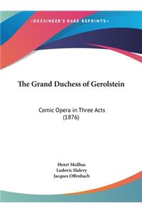 The Grand Duchess of Gerolstein