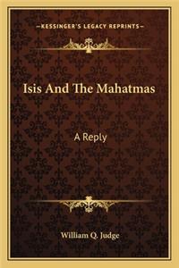 Isis and the Mahatmas