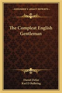 The Compleat English Gentleman