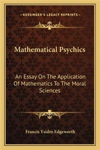 Mathematical Psychics
