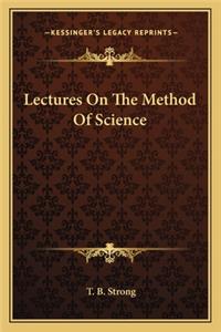 Lectures on the Method of Science