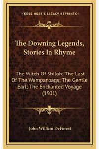 The Downing Legends, Stories in Rhyme