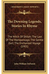 The Downing Legends, Stories in Rhyme