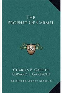 The Prophet Of Carmel