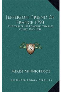 Jefferson, Friend of France 1793