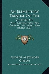 Elementary Treatise on the Calculus