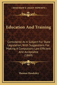 Education and Training