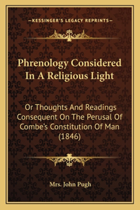 Phrenology Considered In A Religious Light