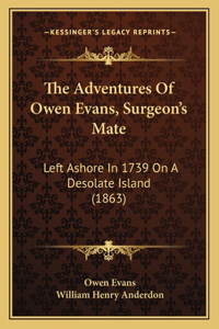 The Adventures Of Owen Evans, Surgeon's Mate