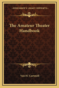 Amateur Theater Handbook
