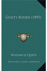 Guilty Bonds (1895)