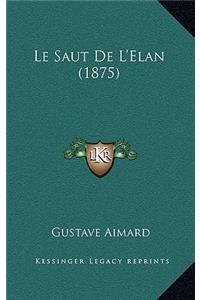 Le Saut De L'Elan (1875)