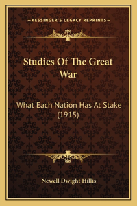 Studies Of The Great War