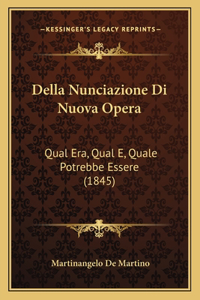 Della Nunciazione Di Nuova Opera